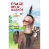 Osage Life and Legends