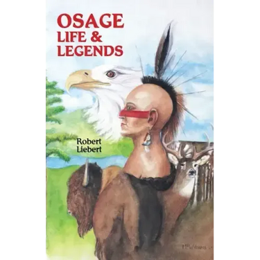 Osage Life and Legends