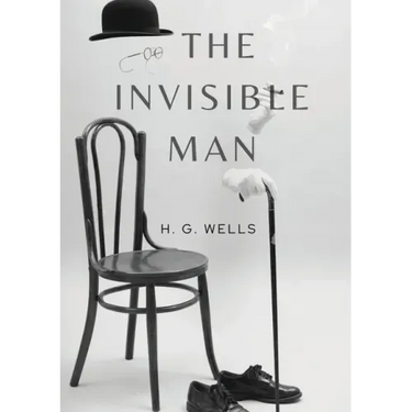 The Invisible Man: A science fiction novel by H. G. Wells about a scientist able to change a body's refractive index to that of air so th