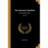 The American Chauffeur: An Automobile Digest ...; Volume 2