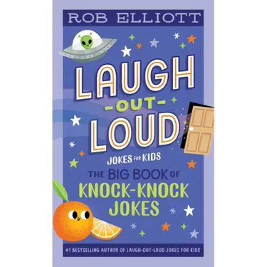 Laugh-Out-Loud: The Big Book of Knock-Knock Jokes