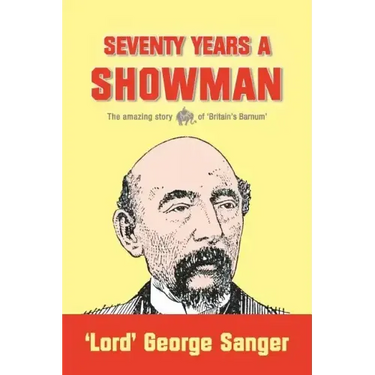 Seventy Years a Showman: New Edition