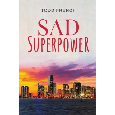Sad Superpower