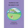 Master Dao and the Energy of Life
