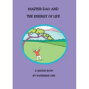 Master Dao and the Energy of Life