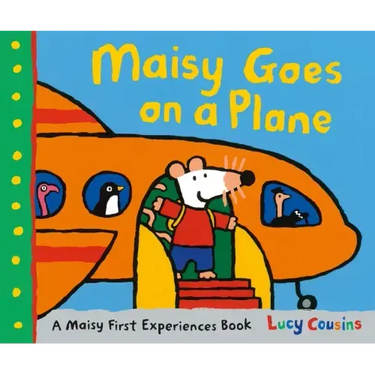 Maisy Goes on a Plane: A Maisy First Experiences Book