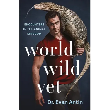World Wild Vet: Encounters in the Animal Kingdom