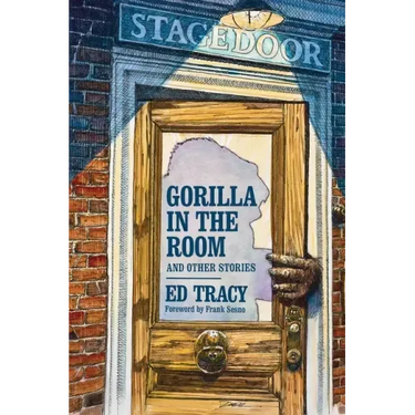 Gorilla in the Room and Other Stories