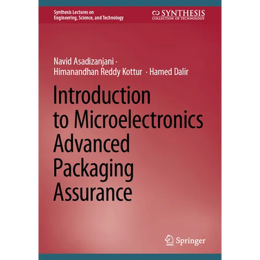 Introduction to Microelectronics Advanced Packaging Assurance