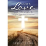 God's Love Language: Why Do Bad Things Happen to Good People
