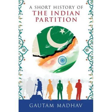 A Short History of The Indian Partition