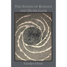 The Stains of Burden and Dumb Luck