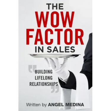 The Wow Factor in Sales: Building Lifelong Relationships