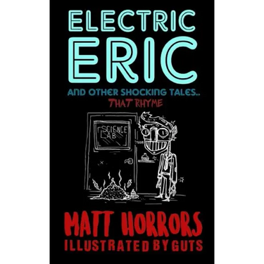 Electric Eric & Other Shocking Tales: (that rhyme)
