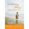 Raising Blaze: Bringing Up an Extraordinary Son in an Ordinary World