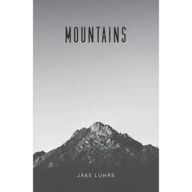 Mountains: 25 Devotionals with Jake Luhrs