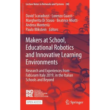Makers at School, Educational Robotics and Innovative Learning Environments: Research and Experiences from Fablearn Italy 2019, in the Italian Schools