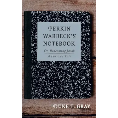 Perkin Warbeck's Notebook: Or, Redeeming Jacob--A Parson's Tale
