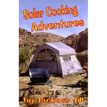 Solar Cooking Adventures