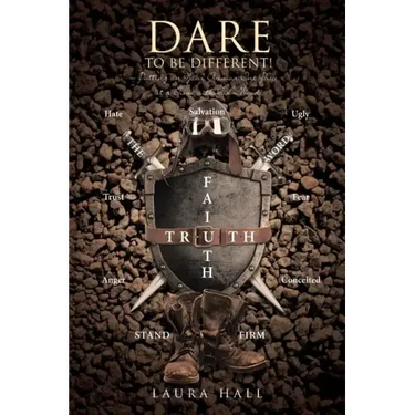 Dare to Be Different!: Putting on Your Armor One Piece at a Time with God's Word