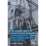 The Scientific World of Karl-Friedrich Bonhoeffer: The Entanglement of Science, Religion, and Politics in Nazi Germany