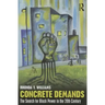 Concrete Demands: The Search for Black Power in the 20th Century
