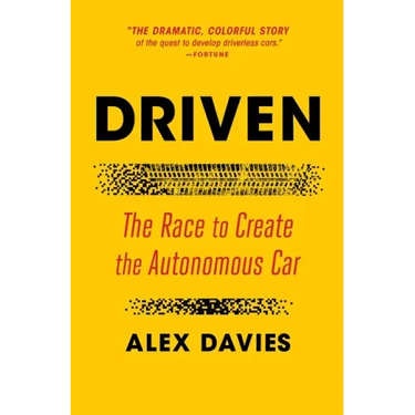 Driven: The Race to Create the Autonomous Car