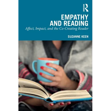 Empathy and Reading: Affect, Impact, and the Co-Creating Reader
