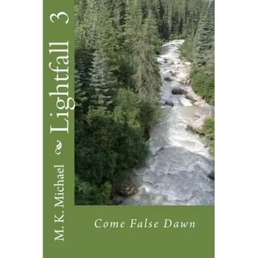 Lightfall 3: Come False Dawn