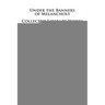 Under the Banners of Melancholy: Collected Literary Works