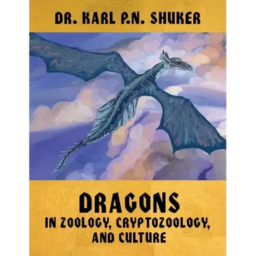 Dragons in Zoology, Cryptozoology, and Culture