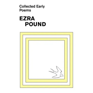 Collected Early Poems of Ezra Pound