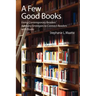 A Few Good Books: Using Contemporary Readers' Advisory Strategies to Connect Readers with Books