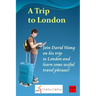 A Trip to London