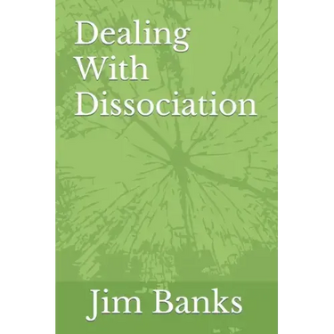 Dealing With Dissociation