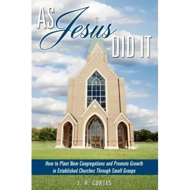 As Jesus Did It