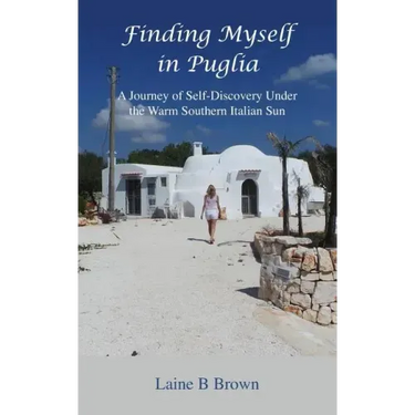 Finding Myself in Puglia: A Journey of Self-Discovery Under the Warm Southern Italian Sun