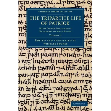 The Tripartite Life of Patrick - Volume 2