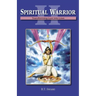 Spiritual Warrior II: Transforming Lust Into Love