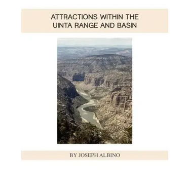 Attractions Within the Uintah Range and Basin