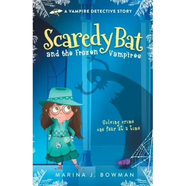 Scaredy Bat and the Frozen Vampires: Full Color