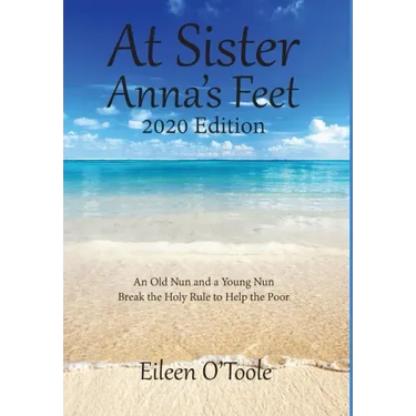At Sister Anna's Feet: An Old Nun and a Young Nun
