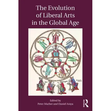 The Evolution of Liberal Arts in the Global Age
