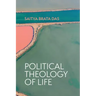 Political Theology of Life
