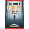 38 Years a Fugitive