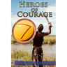 Heroes of Courage