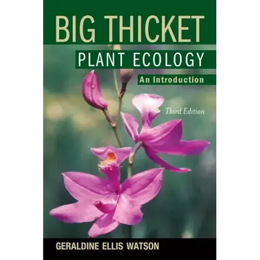 Big Thicket Plant Ecology: An Introduction, 3rd Edition