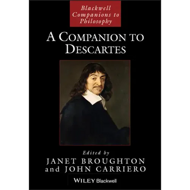 A Companion to Descartes