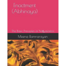 Enactment (Abhinaya): The Basic Principles of Nāṭyaśāstra
