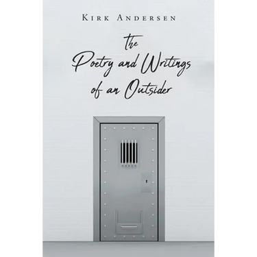 The Poetry and Writings of an Outsider